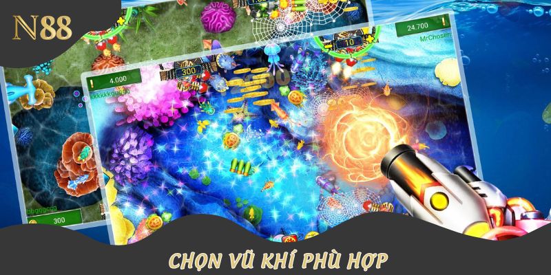 Ngư thủ cần chọn vũ khí săn cá phù hợp