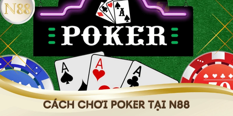cach-choi-poker-N88